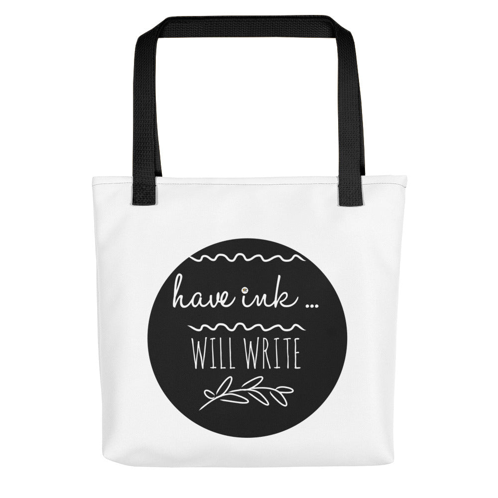 Have Ink Will Write Tote bag