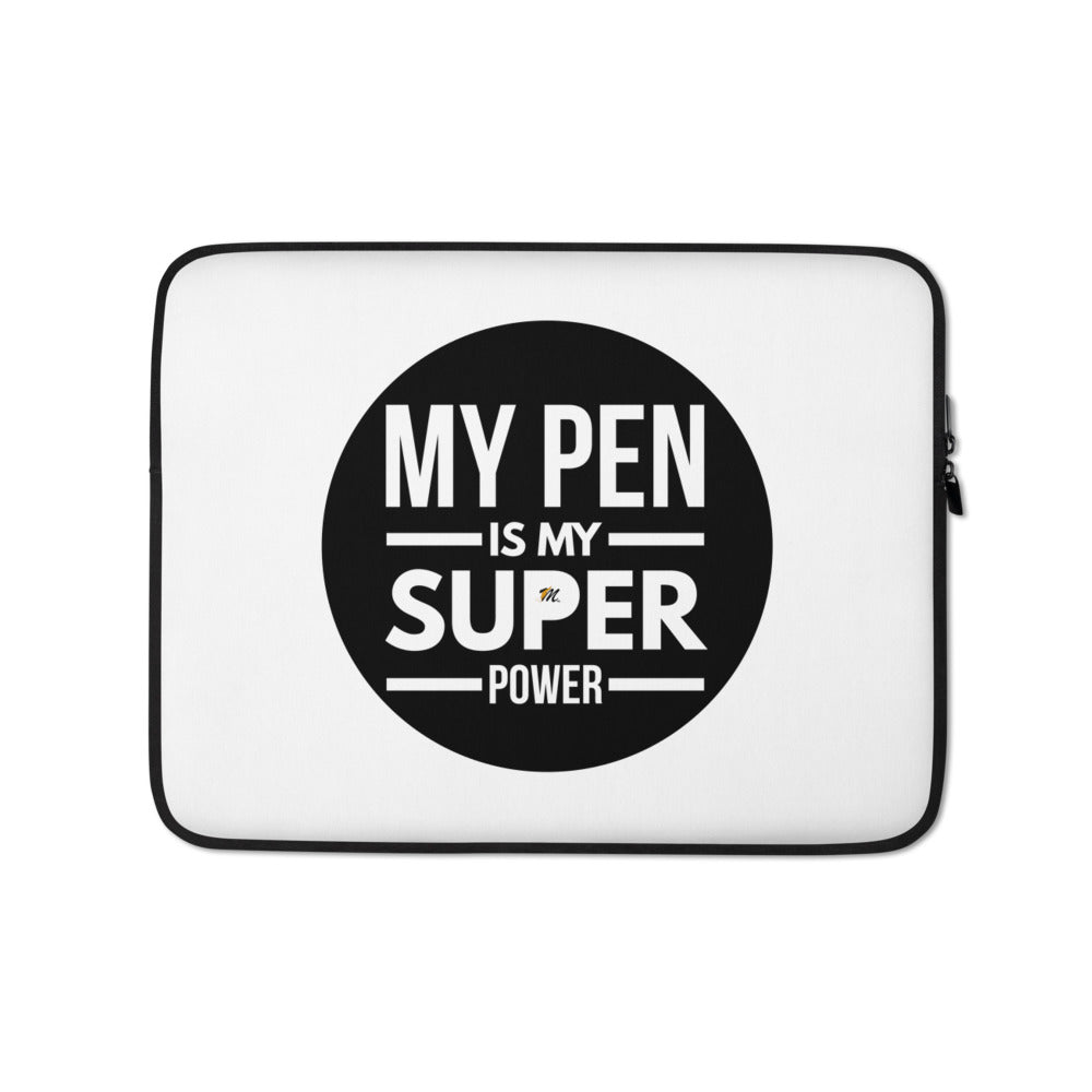 My Pen Is Super Power Laptop Sleeve