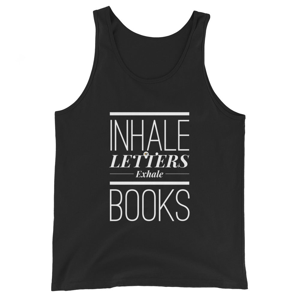 Inhale Letters Exhale Books Unisex Tank Top