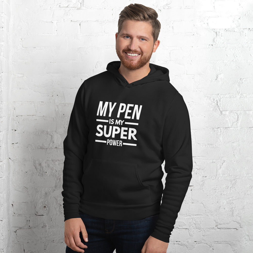 My Pen Is My Super Power Unisex hoodie