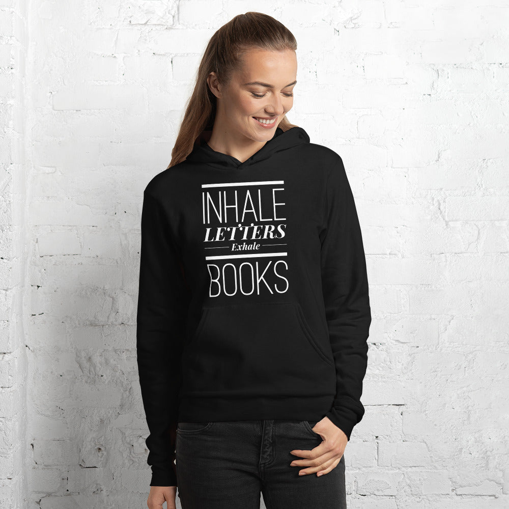 Inhale Letters Exhale Books Unisex hoodie