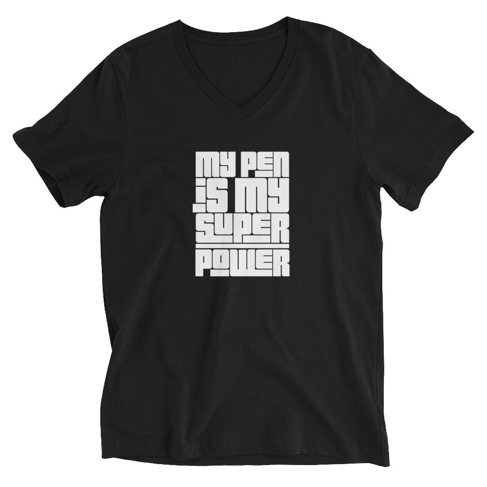 My Pen Is My Super Power Unisex Short Sleeve V-Neck T-Shirt